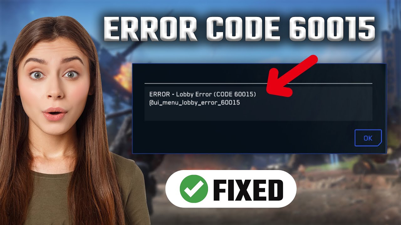 Lobby Error 60015: 10 Easy Fixes You Must Try Today